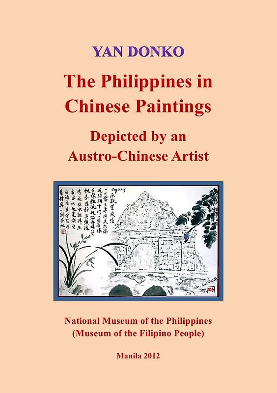 The Philippines in Chinese Paintings - Depicted by an Austro-Chinese Artist