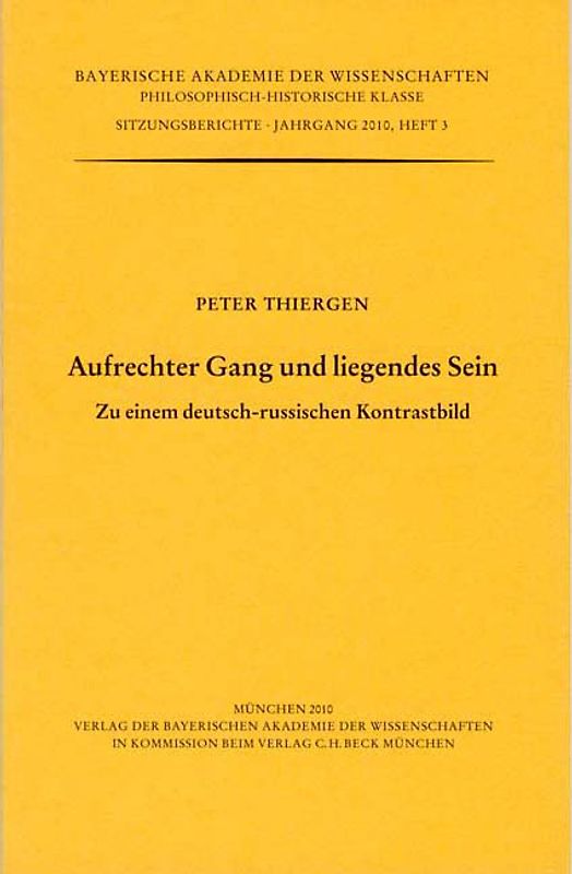 Aufrechter Gang und liegendes Sein