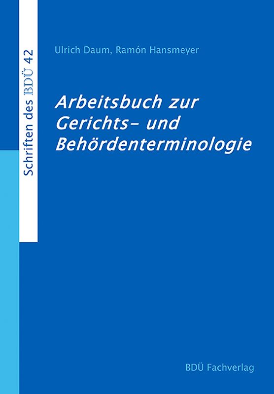 Arbeitsbuch zur Gerichts- und Behördenterminologie