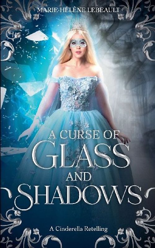 A Curse of Glass and Shadows