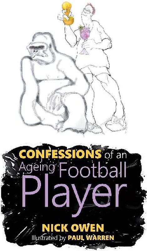 Confessions of an Ageing Football Player