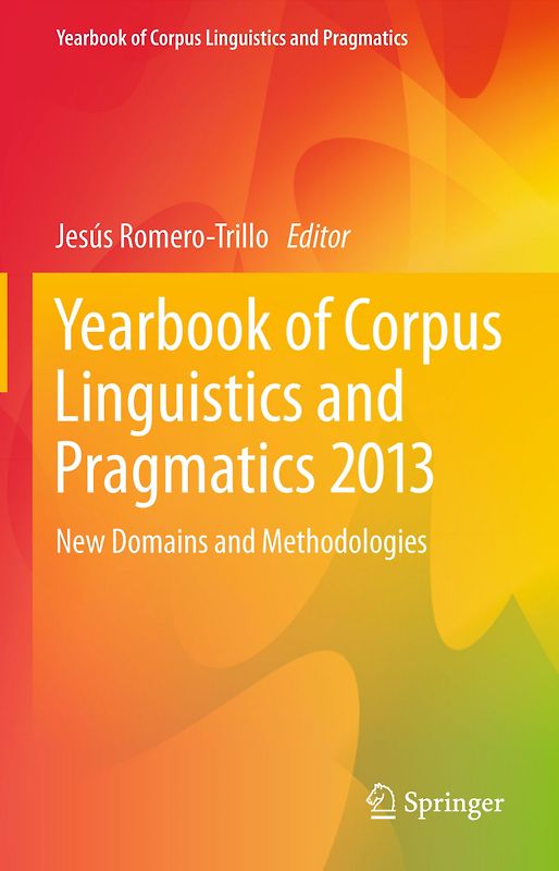 Yearbook of Corpus Linguistics and Pragmatics 2013