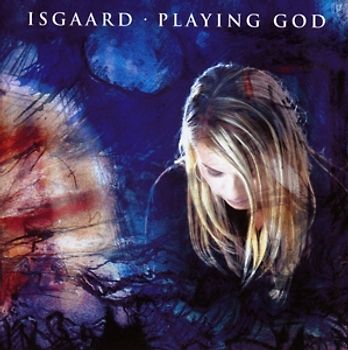 Isgaard - playing God