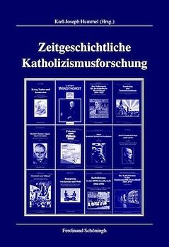 Zeitgeschichtliche Katholizismusforschung