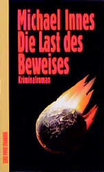 Die Last des Beweises. Kriminalroman