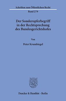 Der Sonderopferbegriff in der Rechtsprechung des Bundesgerichtshofes.