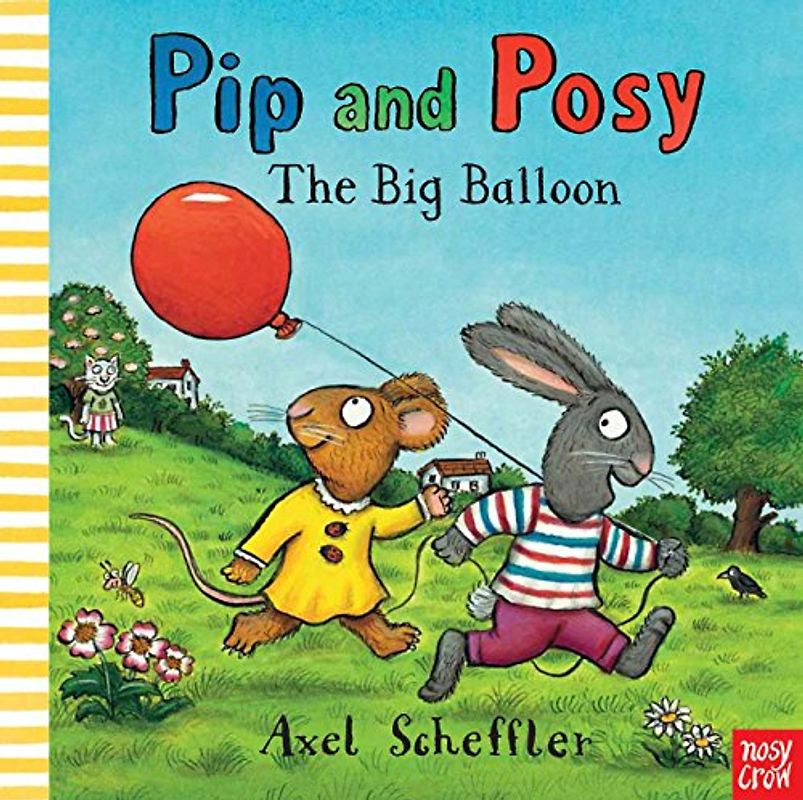 Pip and Posy: Big Balloon