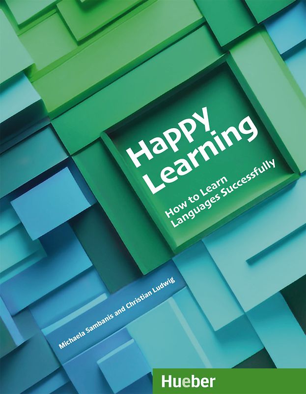 Happy Learning – How to Learn Languages Successfully