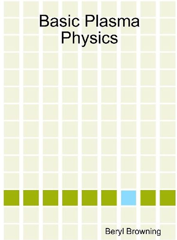 Basic Plasma Physics