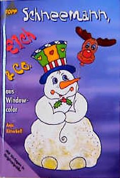 Schneemann, Elch & Co. Bunte Motive aus Windowcolor