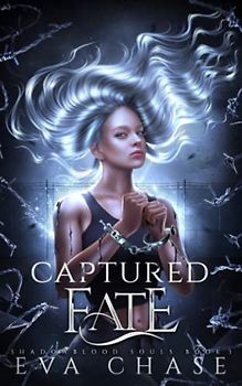 Captured Fate (Shadowblood Souls, Band 3)