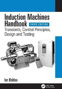 Induction Machines Handbook