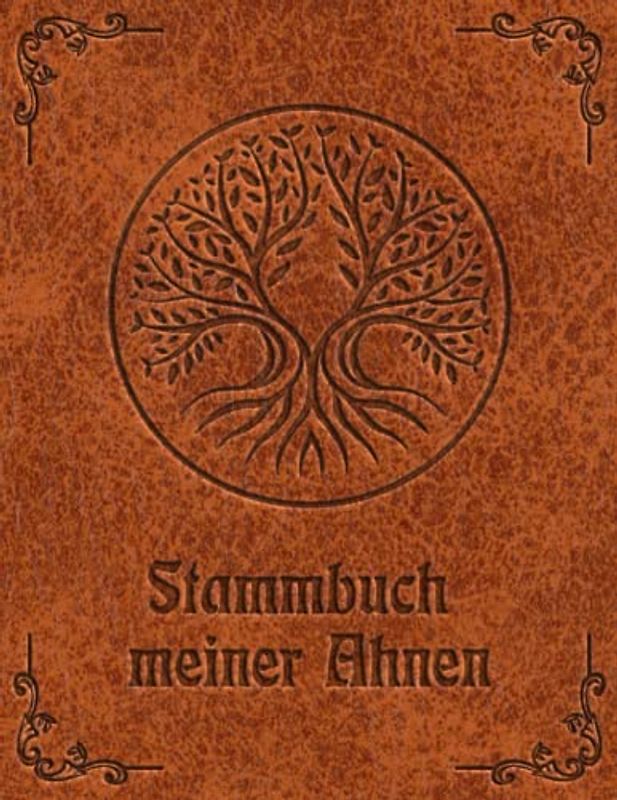 Stammbuch meiner Ahnen: Arbeitsbuch für Hobby Ahnenforscher für mehrere Generationen, Familien Stammbaum, Ahnentafel und Familiengeschichte für Ahnenbuch zum ausfüllen als Geschenk oder Geschenkidee
