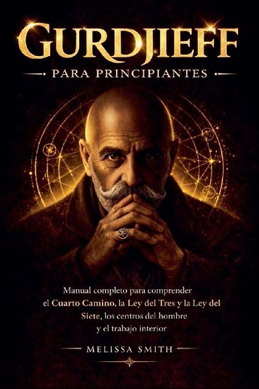 Gurdjieff para Principiantes