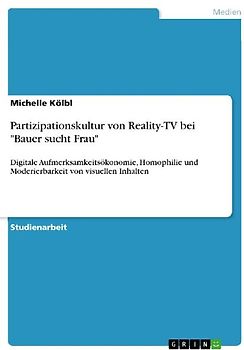 Partizipationskultur von Reality-TV bei "Bauer sucht Frau"