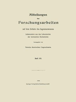 Mitteilungen über Forschungsarbeiten auf dem Gebiete des Ingenieurwesens