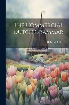 The Commercial Dutch Grammar