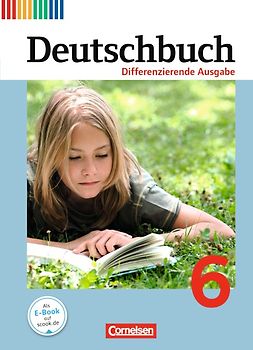 Deutschbuch - Sprach- und Lesebuch - Differenzierende Ausgabe 2011 - 6. Schuljahr