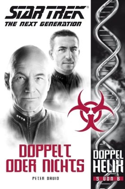 Star Trek - The Next Generation: Doppelhelix 5. Doppelt oder nichts