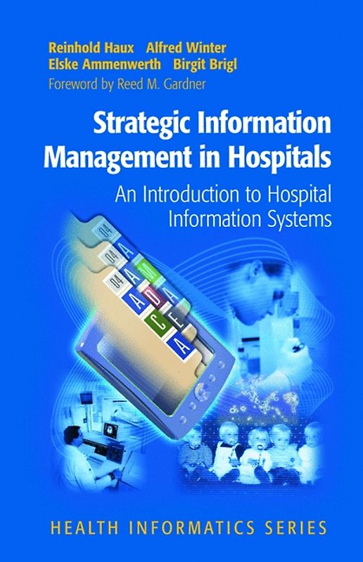 Strategic Information Management in Hospitals