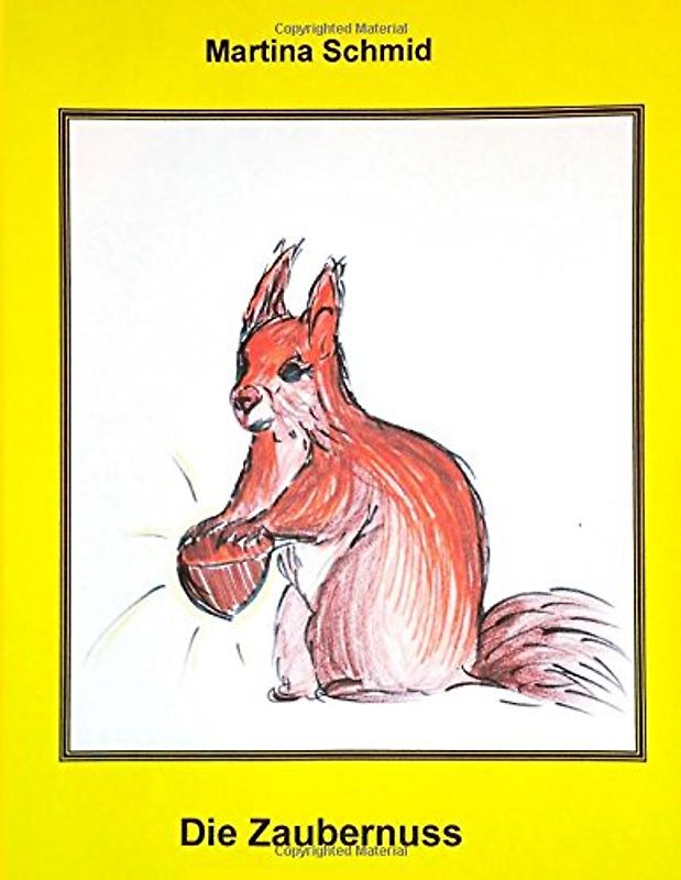 Die Zaubernuss - Schmid, Martina