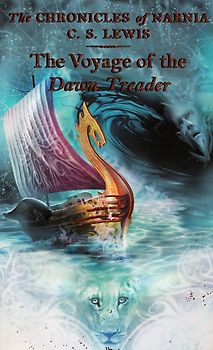 The Chronicles of Narnia: Book 5 - The Voyage of the Dawn Treader - C. S. Lewis [Paperback]
