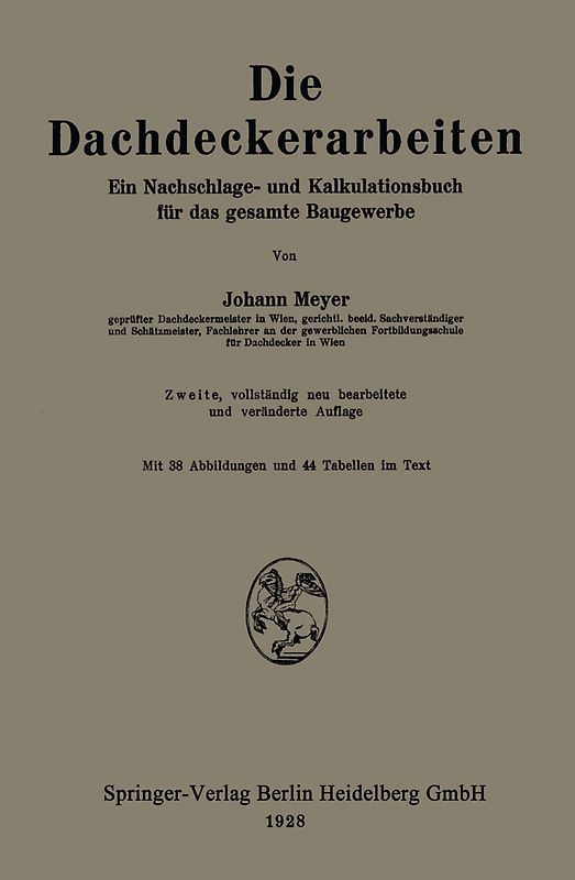 Die Dachdeckerarbeiten