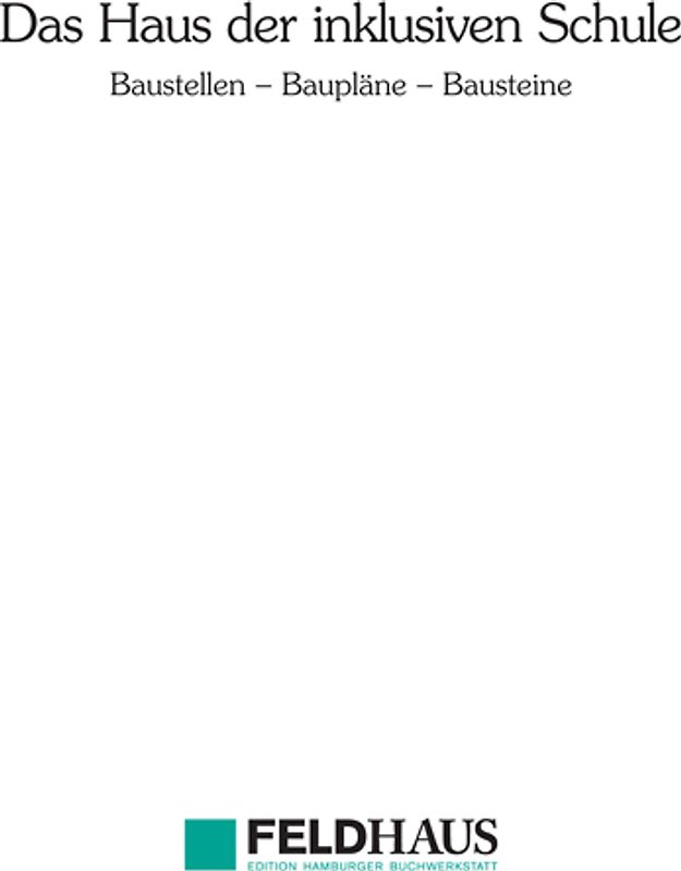 Das Haus der inklusiven Schule