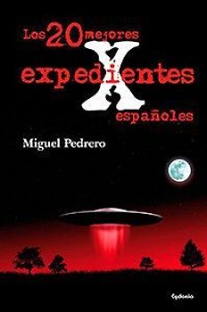 Los 20 mejores expedientes X españoles