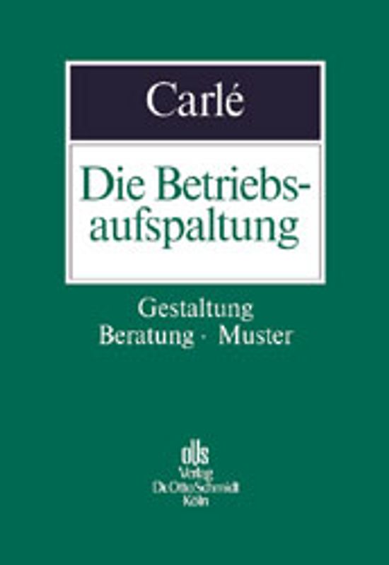 Die Betriebsaufspaltung