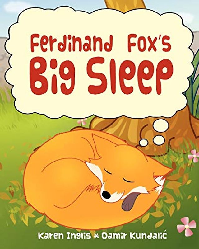 Ferdinand Fox's Big Sleep (Ferdinand Fox Adventures)