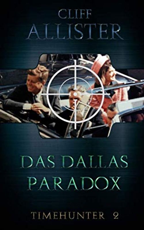 Das Dallas Paradox: Timehunter 2