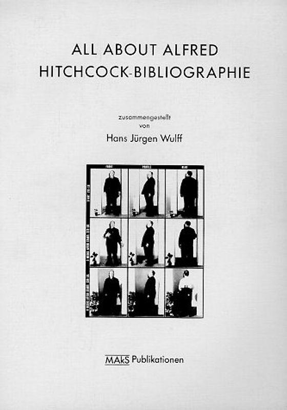 All about Alfred: Hitchcock-Bibliographie