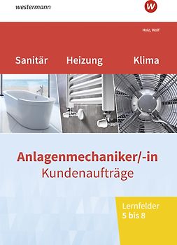 Anlagenmechaniker/-in Sanitär-, Heizungs- und Klimatechnik