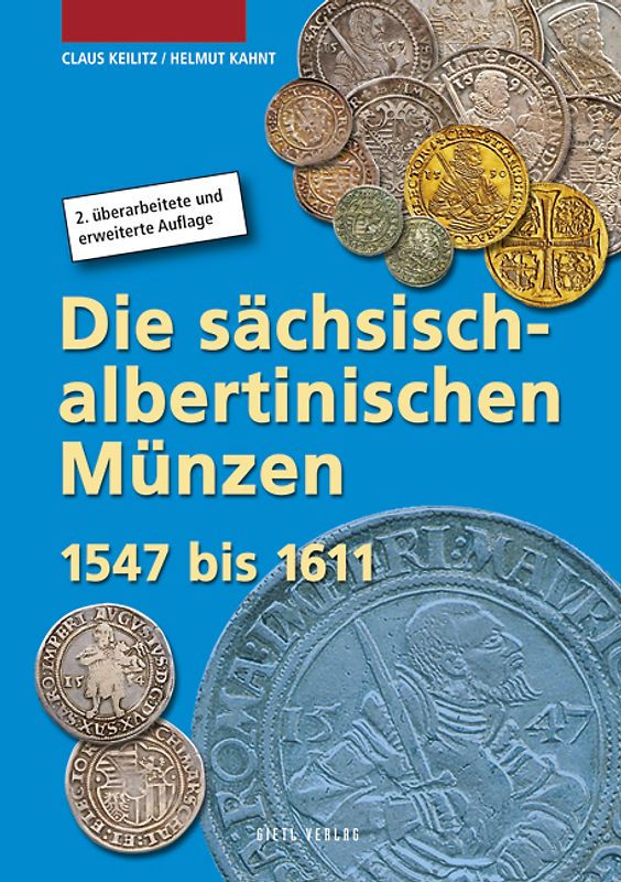 Die sächsisch-albertinischen Münzen 1547 – 1611