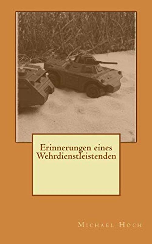 Erinnerungen eines Wehrdienstleistenden