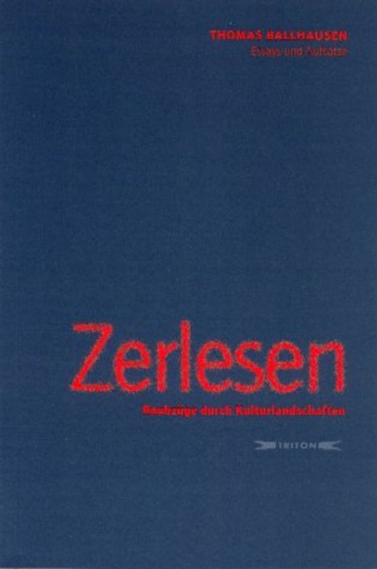 Zerlesen. Raubzüge durch Kulturlandschaften