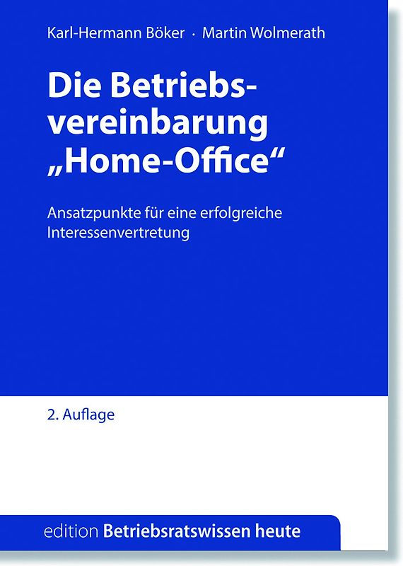 Die Betriebsvereinbarung "Home-Office"