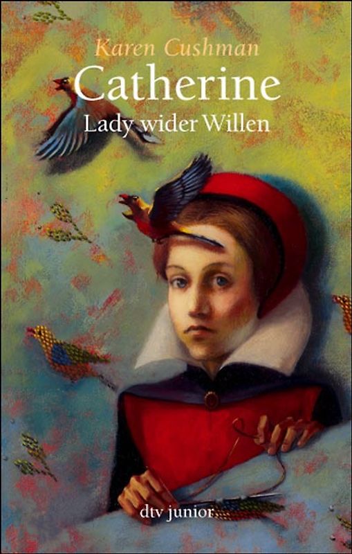 Catherine, Lady wider Willen