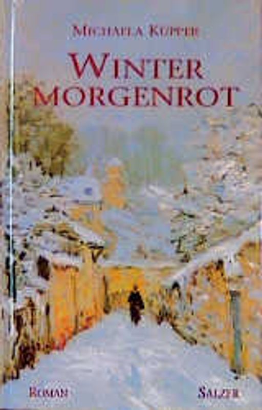Wintermorgenrot. Roman