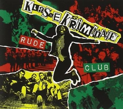 Klasse Kriminale - Rude Club