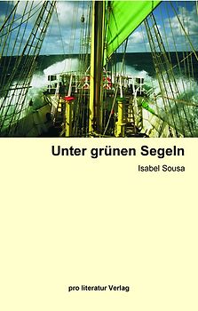 Unter grünen Segeln
