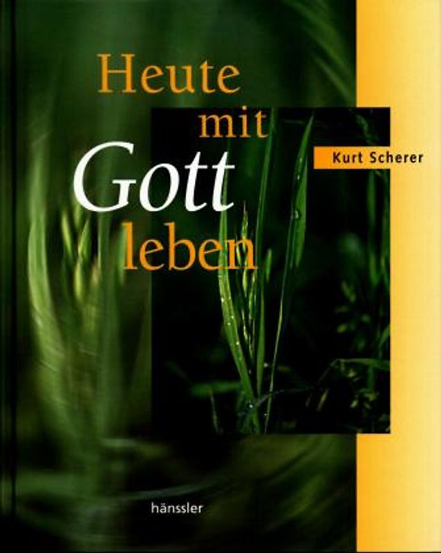Heute mit Gott leben