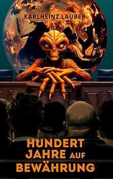 Hundert Jahre auf Bewährung