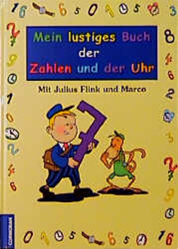 Mein lustiges Buch der Zahlen und der Uhr