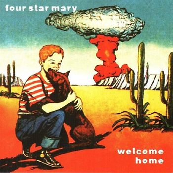 Four Star Mary - Welcome Home