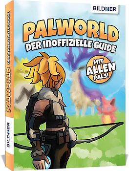 Palworld - Der große inoffizielle Guide