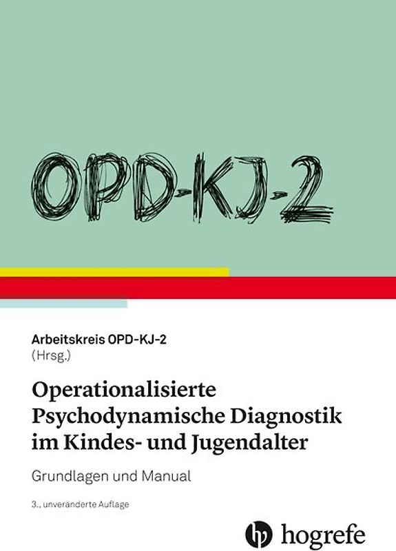 OPD-KJ-2 - Operationalisierte Psychodynamische Diagnostik im Kindes- und Jugendalter
