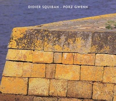 Didier Squiban - Porz Gwenn