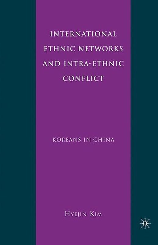 International Ethnic Networks and Intra-Ethnic Conflict